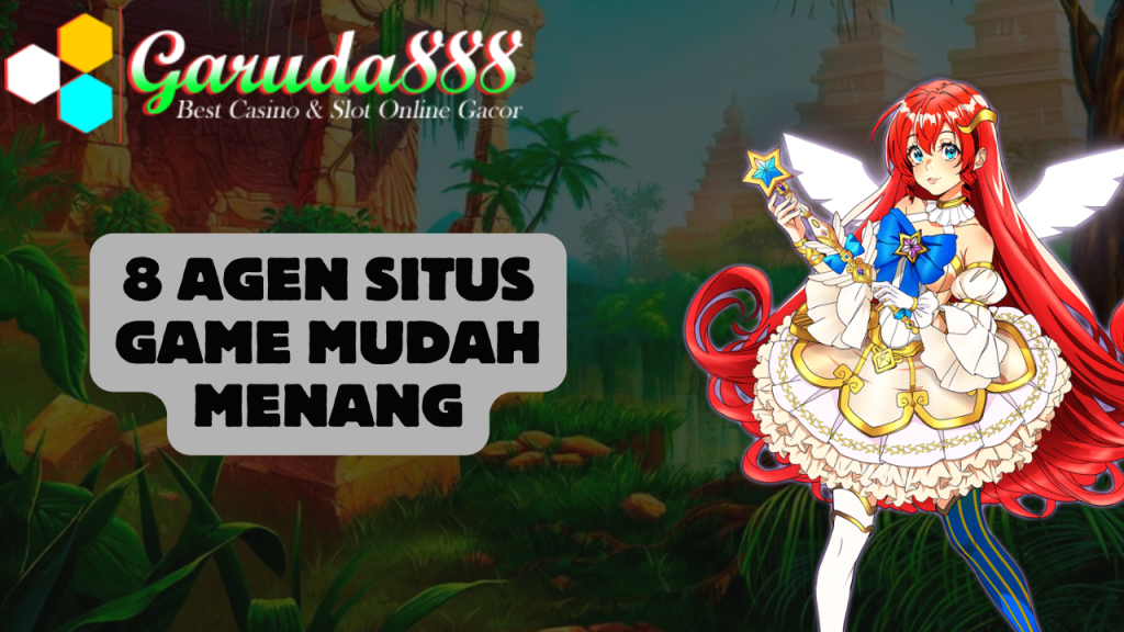 8 Agen Situs Game Mudah Menang