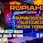 RUPIAH369 SITUS SLOT GACOR RESMI TERBAIK