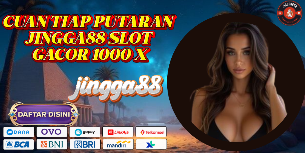 CUAN TIAP PUTARAN JINGGA88 SLOT GACOR 1000 X