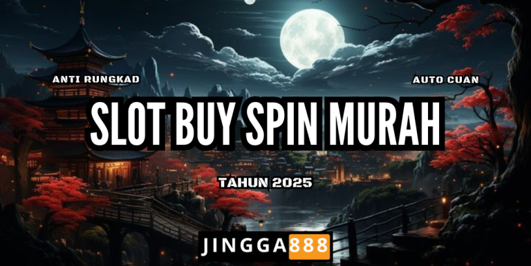 SLOT JINGGA888 BUY SPIN MURAH