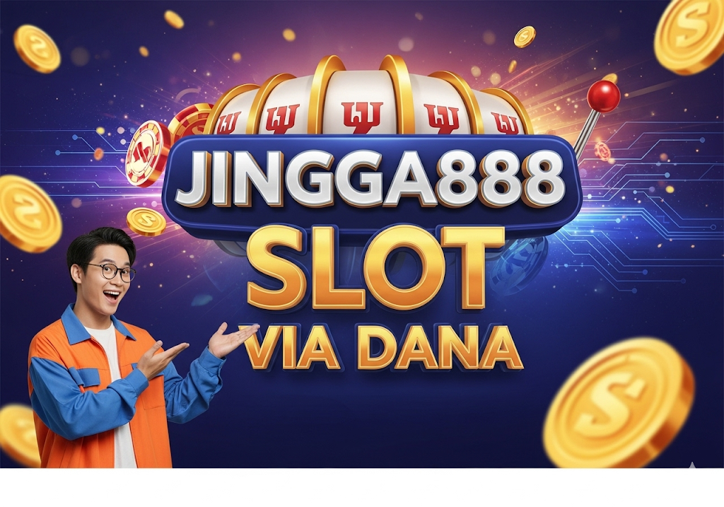 Slot Via Dana Jingga888